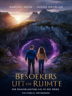 Besoekers uit die Ruimte--Die Raaiselagtige Lig in die Berg - ebook